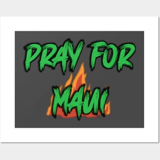 Pray For Maui-Hawaii Wildfire Posters and Art